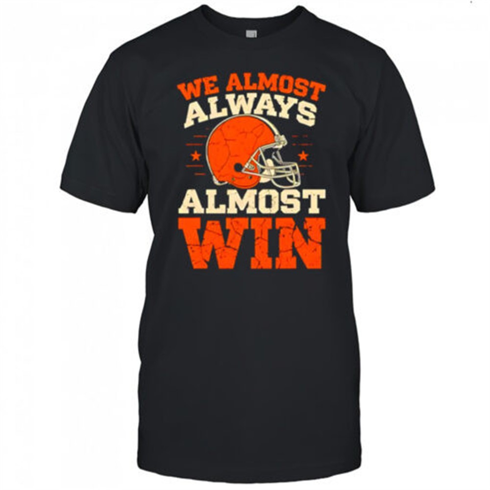 we-almost-always-almost-win-football-shirt-9e8wh6ca We Almost Always Almost Win Football shirt