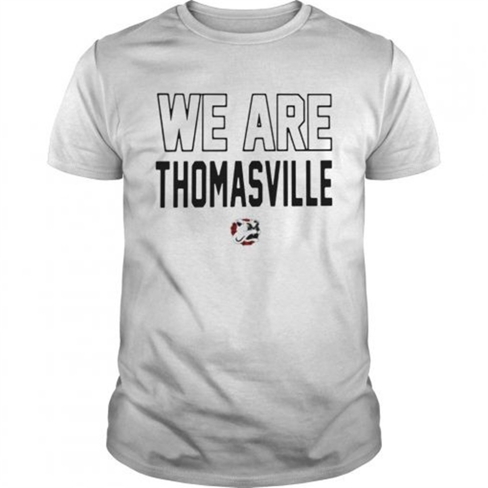 we-are-thomasville-shirt-zjqfdo0c We Are Thomasville shirt