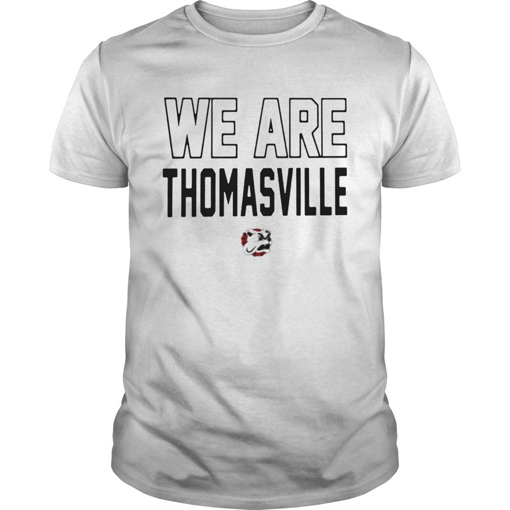 we-are-thomasville-shirt-zjqfdo0c We Are Thomasville shirt