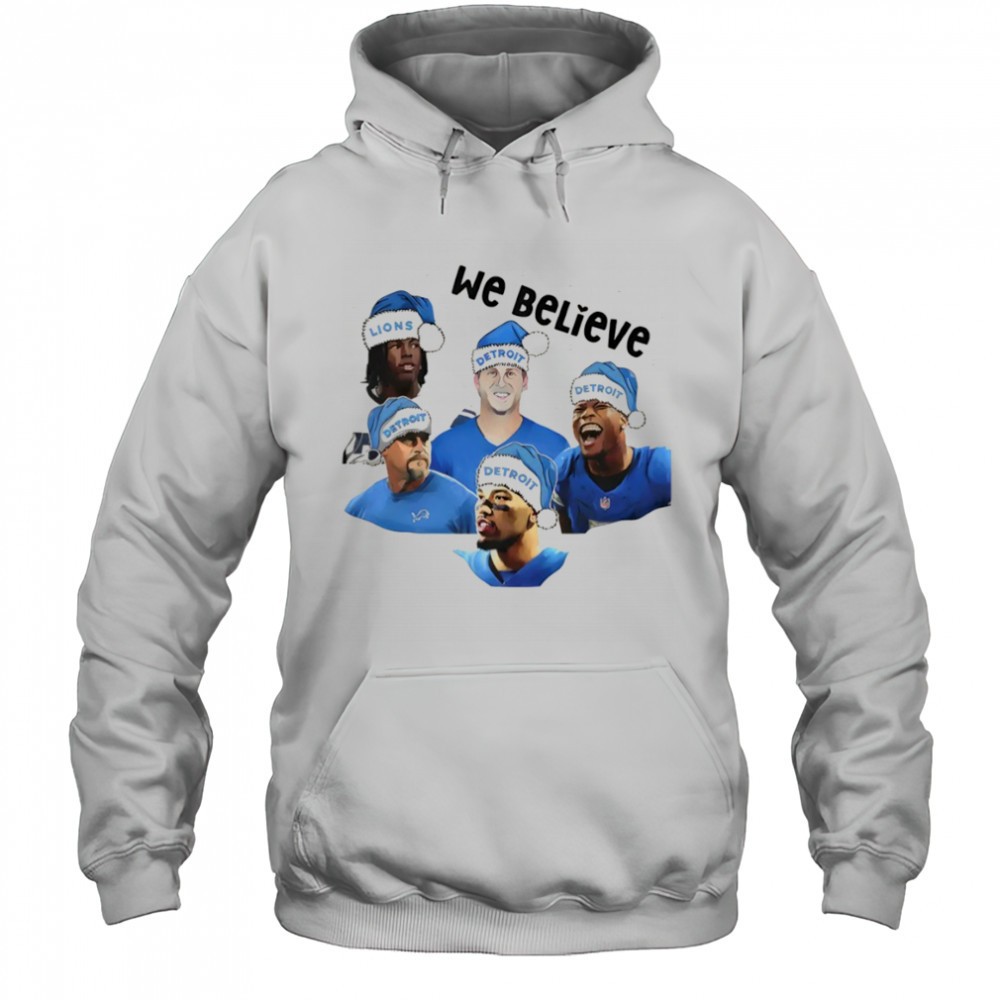 We Believe Detroit Lions Football Christmas 2025 shirt