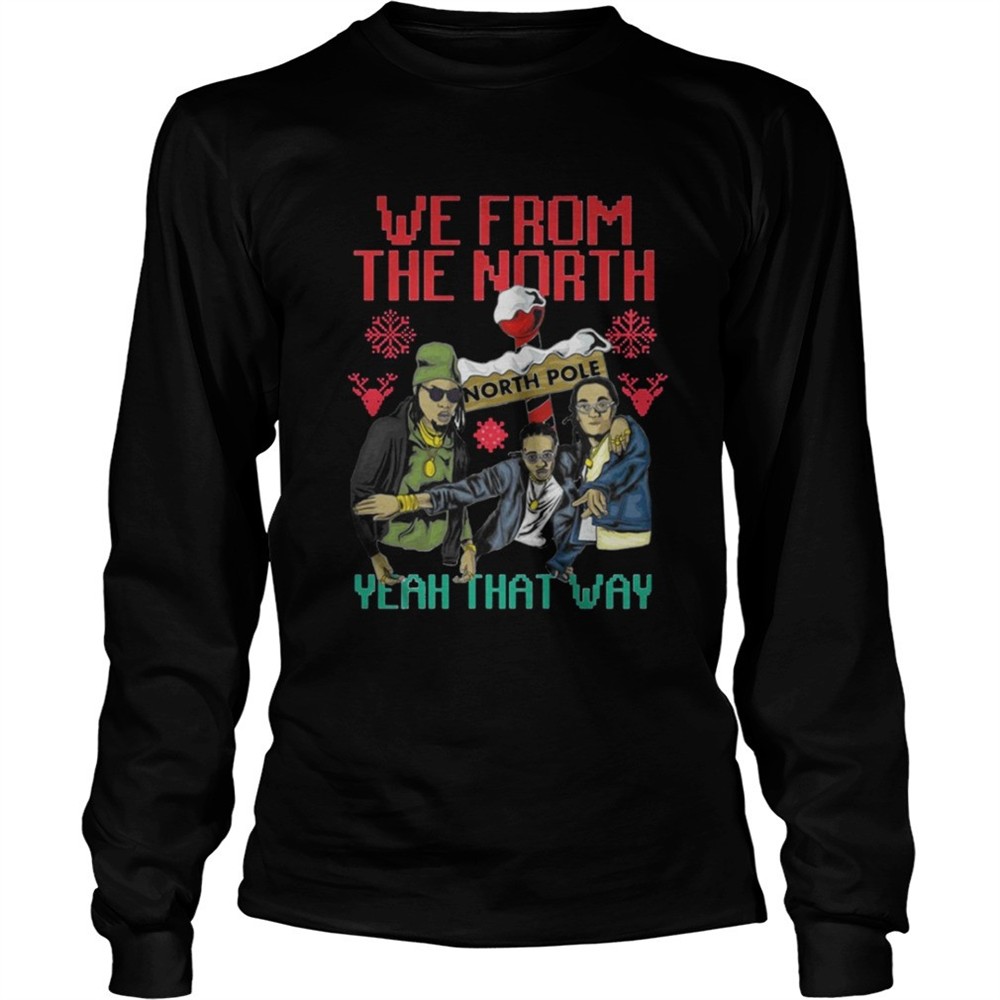 we-from-the-north-yeah-that-way-christmas-sweatshirt-e3rmb44k We from the north yeah that way Christmas sweatshirt