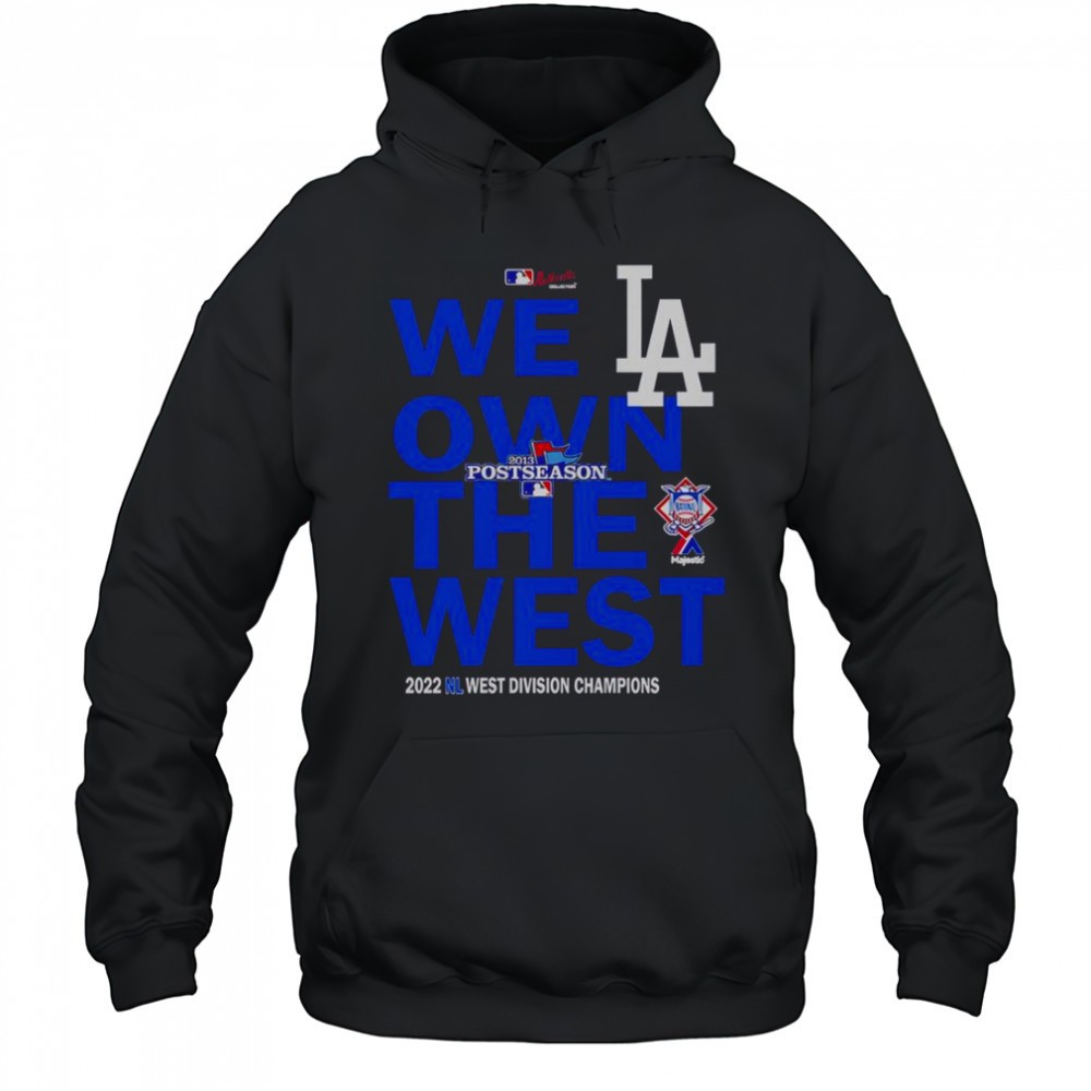 We Own The West Dodger Champions West Division T-Shirt