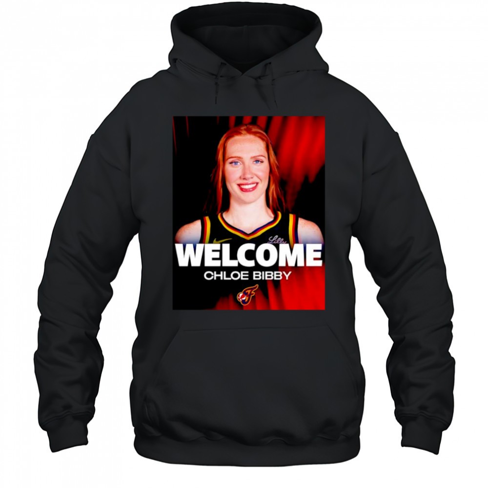 Welcome Chloe Bibby Indiana Fever shirt