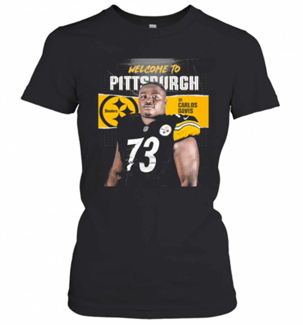 welcome-to-pittsburgh-steelers-football-team-dt-carlos-davis-t-shirt-0mrmc5x6 Welcome To Pittsburgh Steelers Football Team Dt Carlos Davis T-Shirt