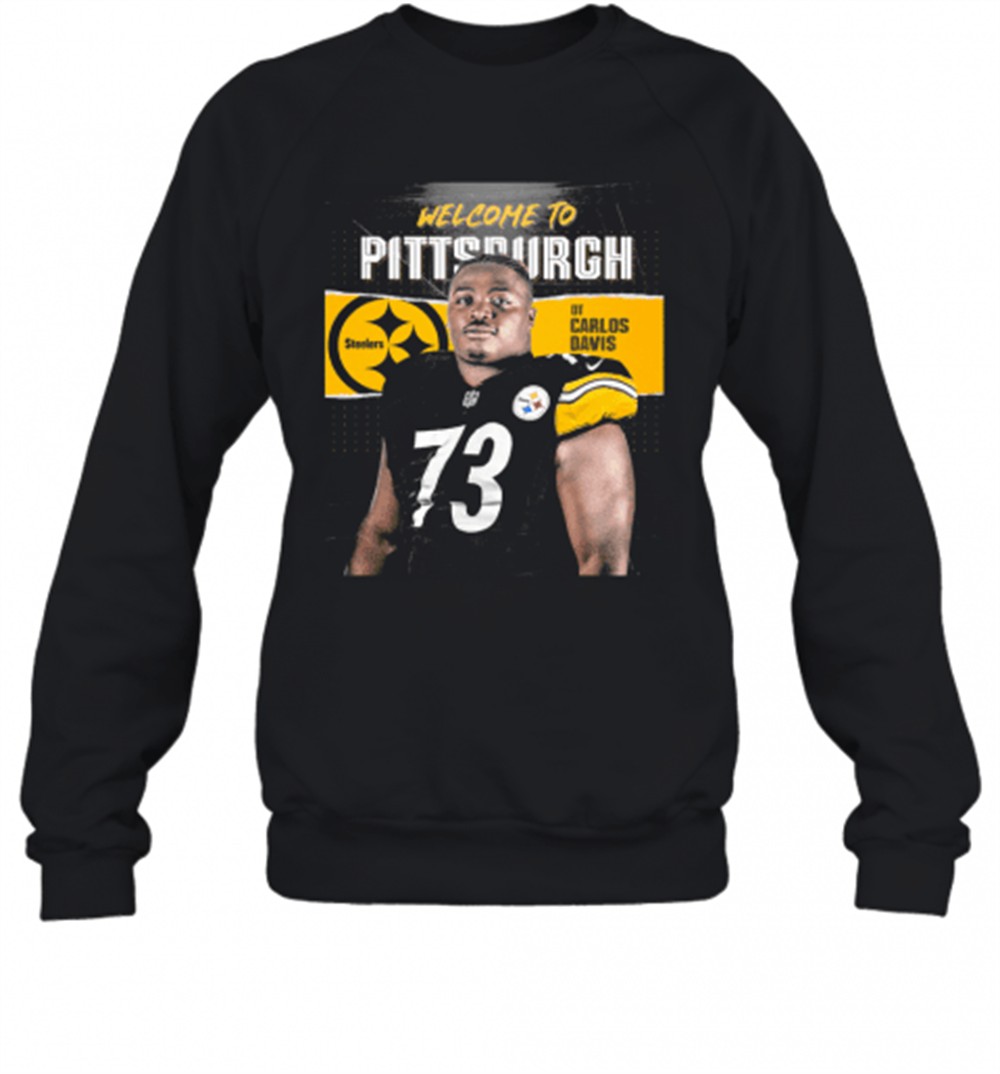 welcome-to-pittsburgh-steelers-football-team-dt-carlos-davis-t-shirt-0mrmc5x6 Welcome To Pittsburgh Steelers Football Team Dt Carlos Davis T-Shirt