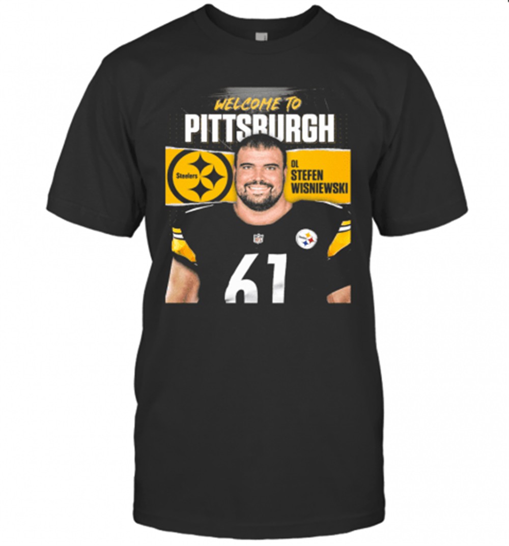 welcome-to-pittsburgh-steelers-football-team-ol-stefen-wisniewski-t-shirt-00m0revy Welcome To Pittsburgh Steelers Football Team Ol Stefen Wisniewski T-Shirt