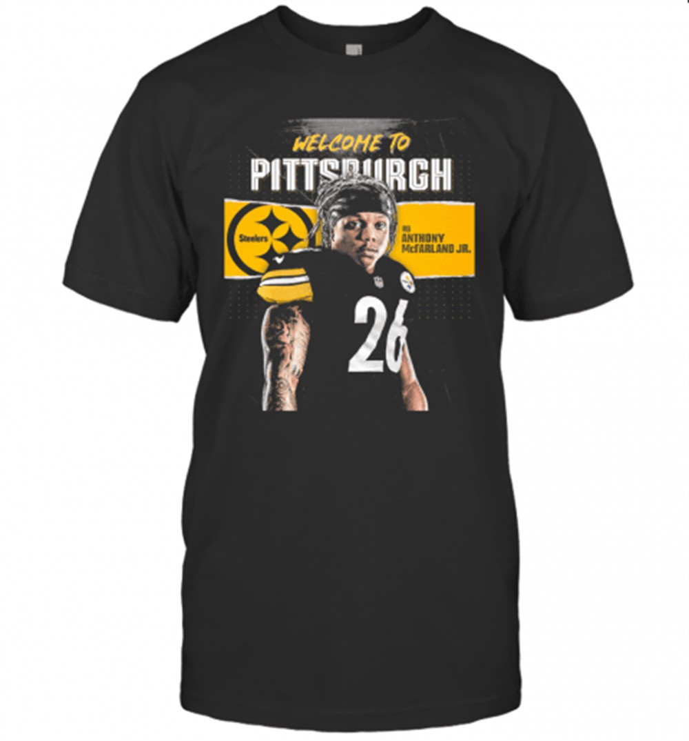 welcome-to-pittsburgh-steelers-football-team-rb-anthony-mcfarland-jr-t-shirt-ryriyz95 Welcome To Pittsburgh Steelers Football Team Rb Anthony Mcfarland Jr T-Shirt