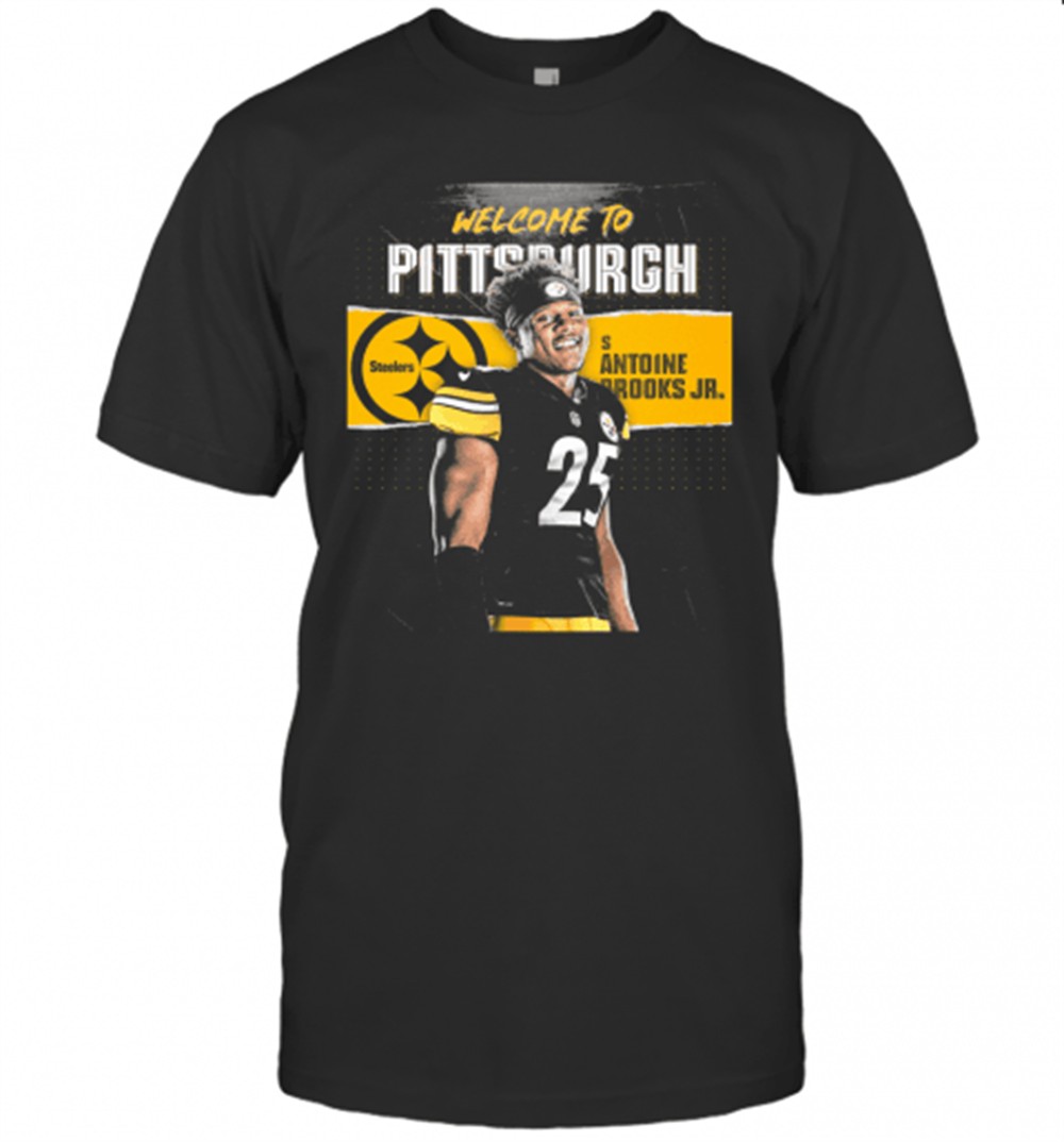 welcome-to-pittsburgh-steelers-football-team-s-antoine-brooks-jr-t-shirt-bn9cargt Welcome To Pittsburgh Steelers Football Team S Antoine Brooks Jr T-Shirt