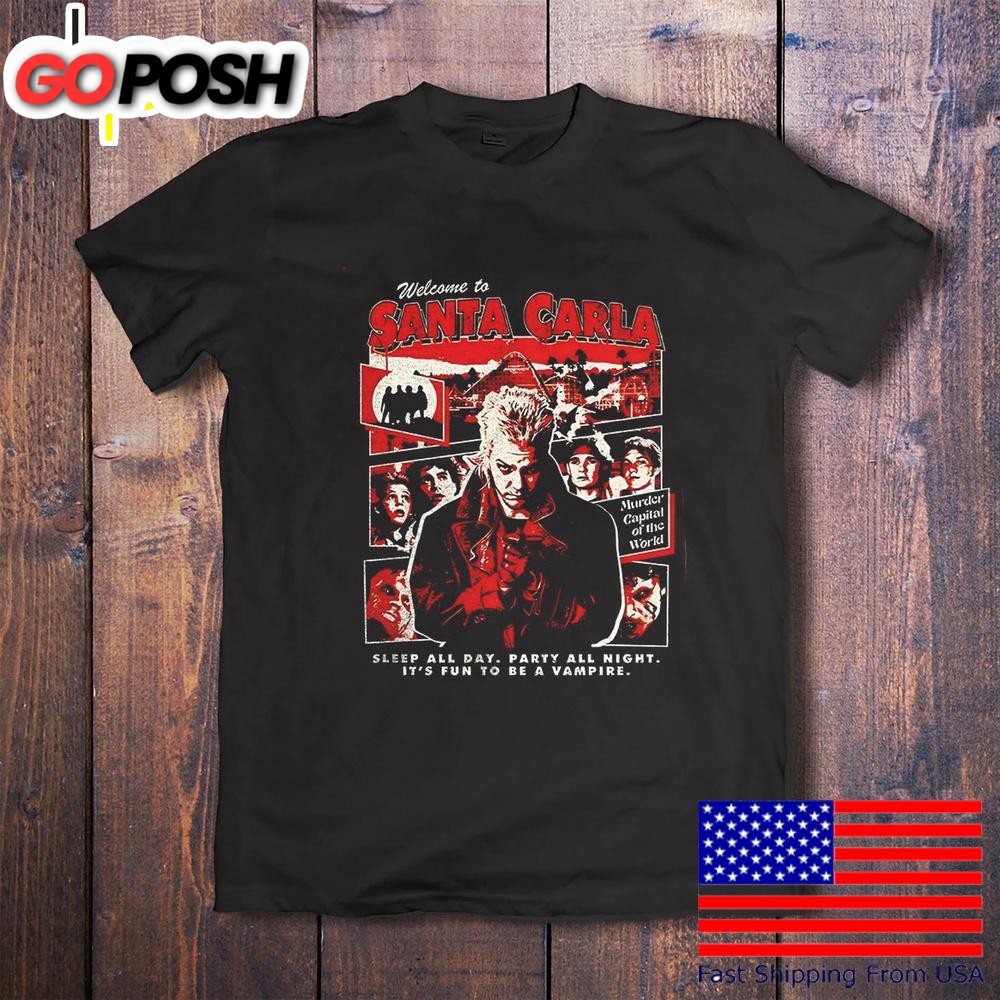 Welcome To Santa Carla Sleep All Day T-Shirt