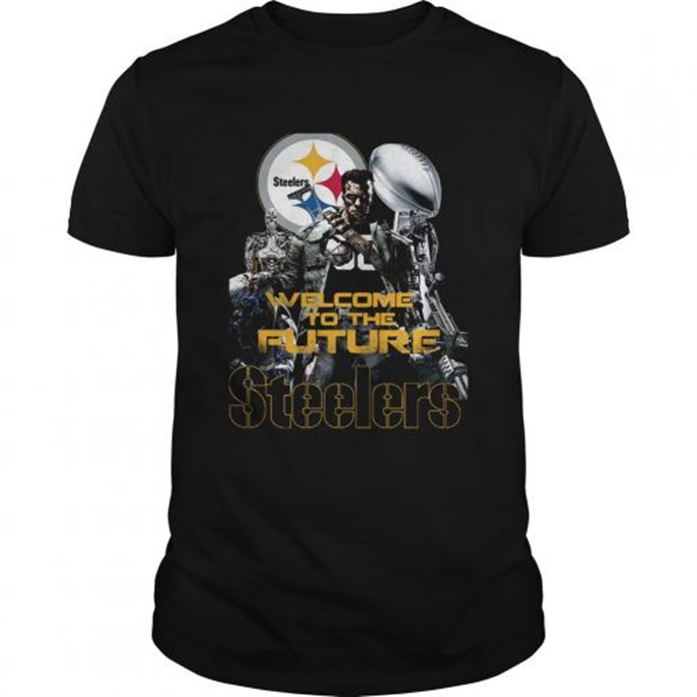 welcome-to-the-future-pittsburgh-steelers-shirt-8bxia65u Welcome To The Future Pittsburgh Steelers shirt