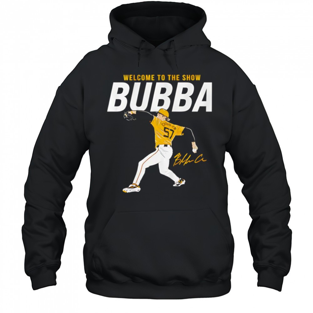Welcome to the show Bubba Chandler shirt