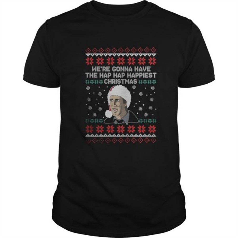 were-gonna-have-the-hap-hap-happiest-christmas-sweatshirt-fup6eni0 Were gonna have the hap hap happiest Christmas sweatshirt