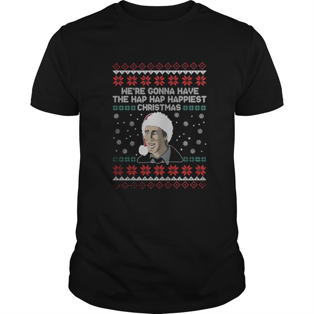 were-gonna-have-the-hap-hap-happiest-christmas-sweatshirt-fup6eni0 Were gonna have the hap hap happiest Christmas sweatshirt