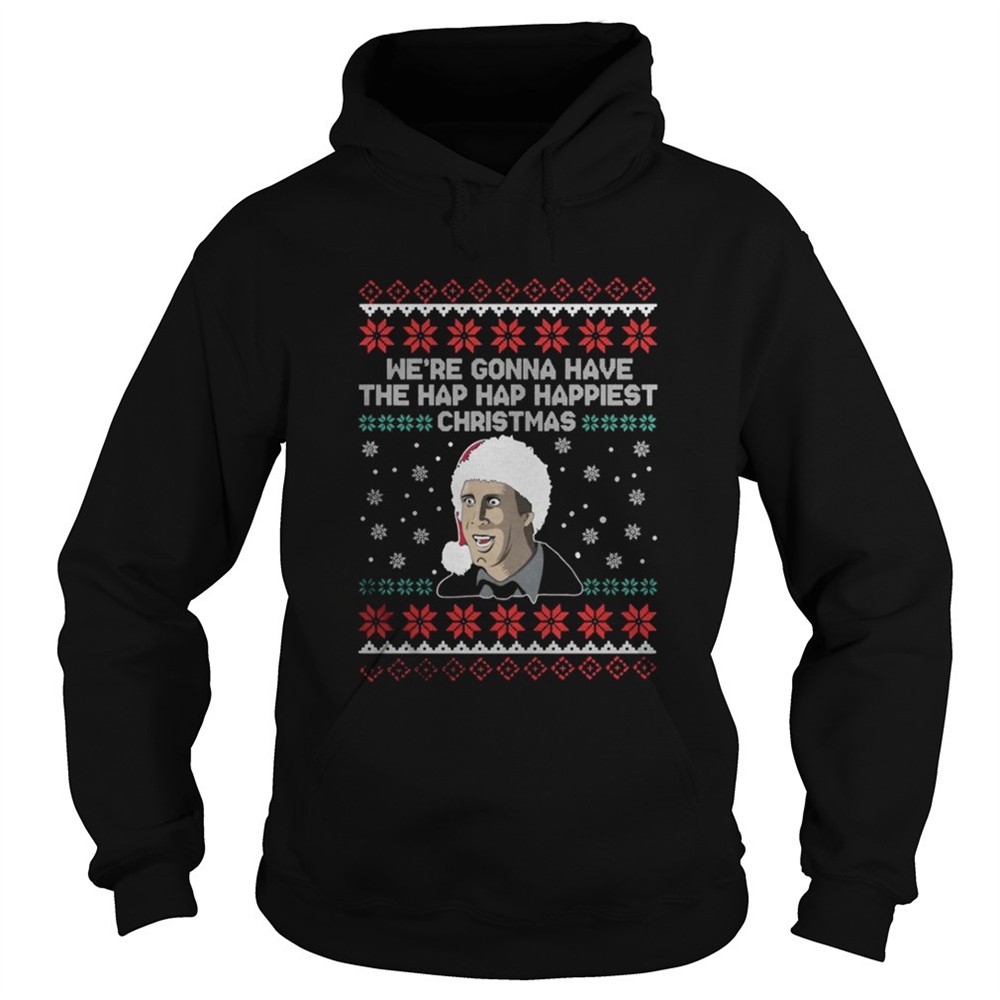 were-gonna-have-the-hap-hap-happiest-christmas-sweatshirt-fup6eni0 Were gonna have the hap hap happiest Christmas sweatshirt