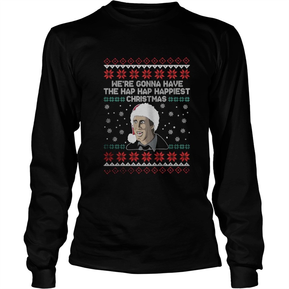were-gonna-have-the-hap-hap-happiest-christmas-sweatshirt-fup6eni0 Were gonna have the hap hap happiest Christmas sweatshirt