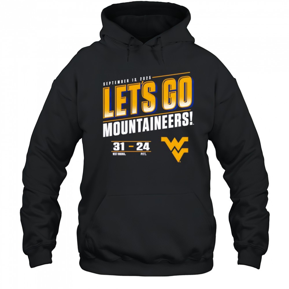 West Virginia Mountaineers vs Pitt Panthers 2025 score lets go shirt