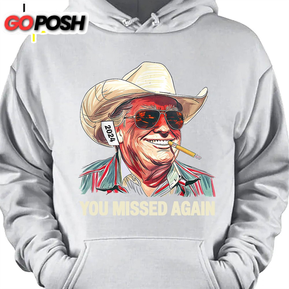 western-trump-cowboy-you-missed-again-shirt-you-missed-shirt-make-america-great-avkoi97x Western Trump Cowboy You Missed Again Shirt You Missed Shirt Make America Great Tee Trump Supporters Shirt Dark