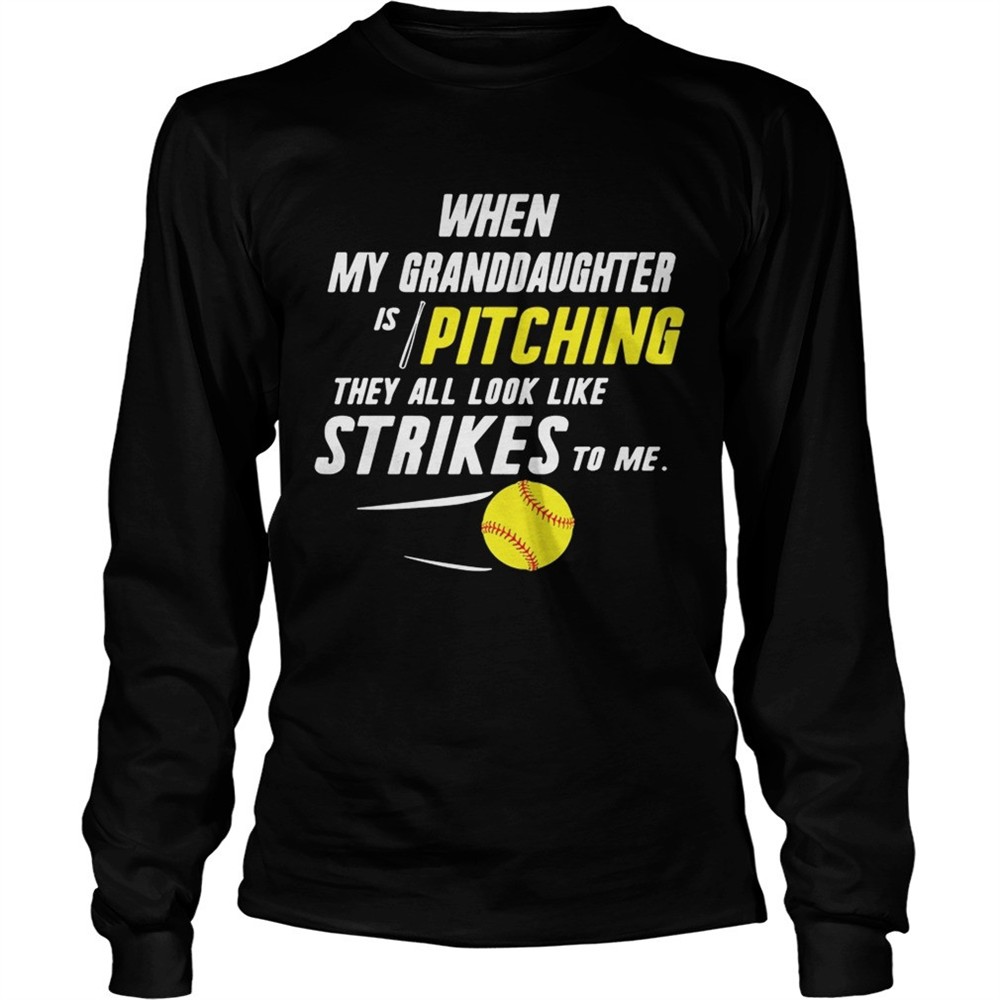 when-my-granddaughter-is-pitching-they-all-look-like-strikes-to-me-shirt-dsdc131y When my granddaughter is pitching they all look like strikes to me shirt