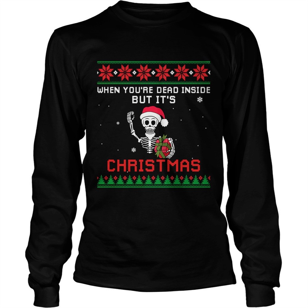 when-youre-dead-inside-but-its-christmas-tshirt-tbr9bw8q When Youre Dead Inside But Its Christmas TShirt