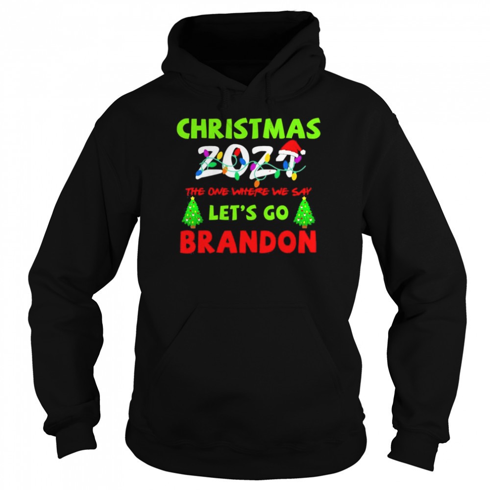 Where We Say Christmas 2025 Lets Go Brandon Anti Biden T-Shirt