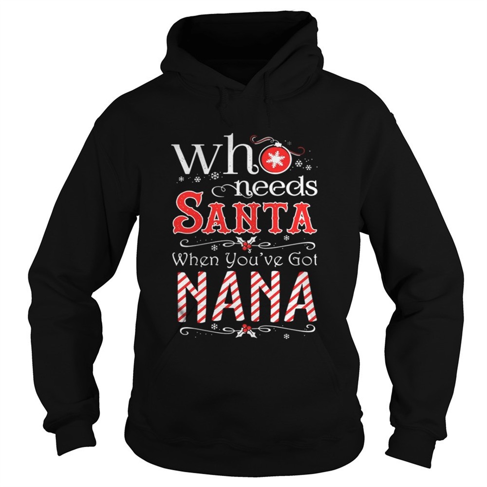 Who needs Santa when youve got Nana sweater