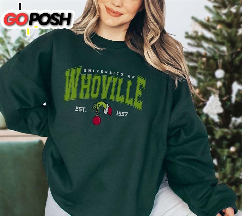 Whoville University Shirt, Whoville The Grinch Shirt, Cute Christmas Shirt