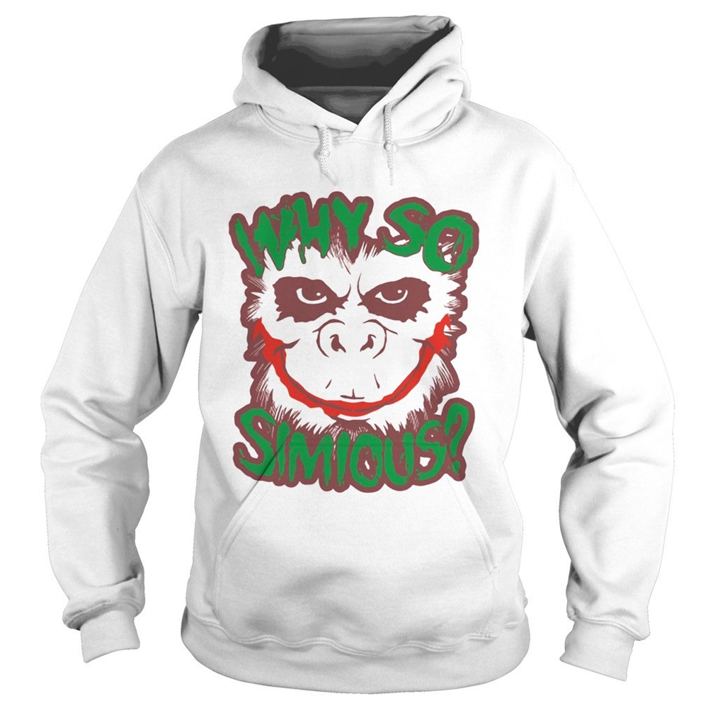 why-so-simious-shirt-azo0vzx5 Why So Simious shirt