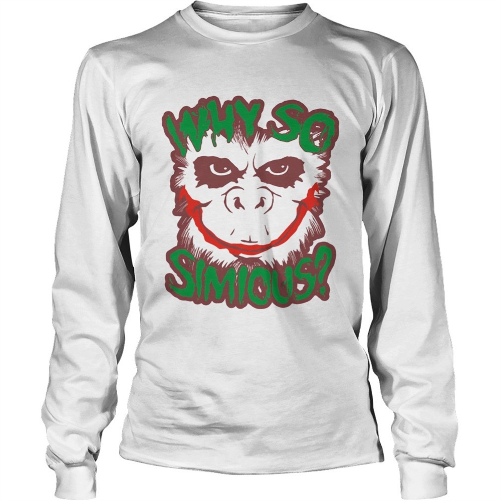 why-so-simious-shirt-azo0vzx5 Why So Simious shirt