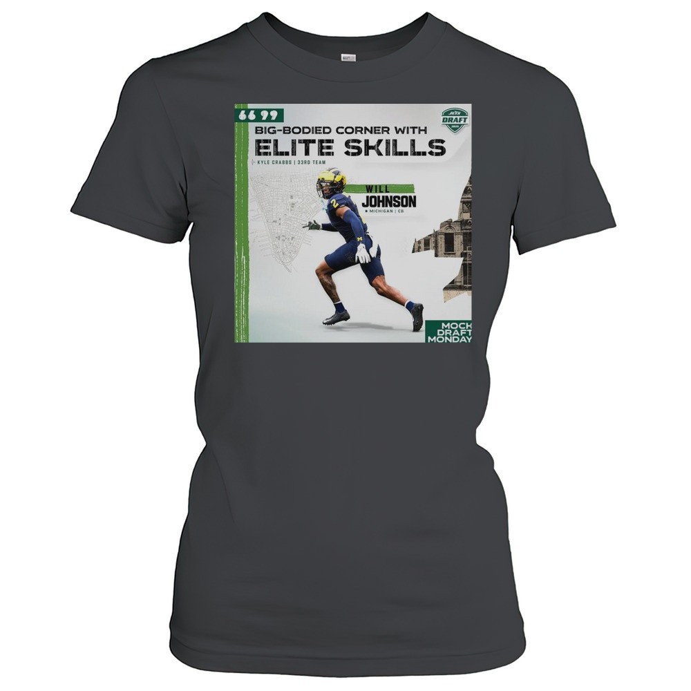 will-johnson-new-york-jets-football-nfl-big-bodied-corner-with-elite-skills-mock-3tmcdnba Will Johnson New York Jets Football NFL Big-Bodied Corner With Elite Skills Mock Draft Monday T-shirt