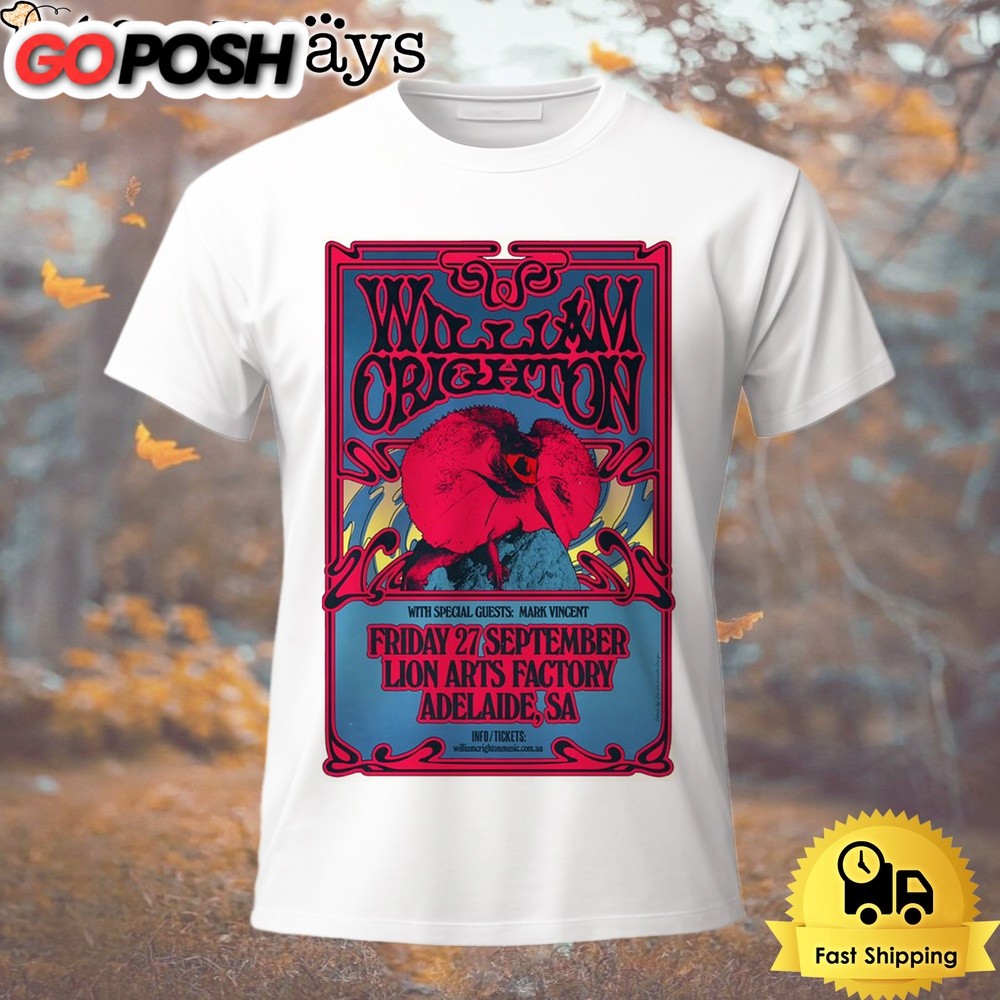 William Crighton September 27 2024 Lion Arts Factory In Adelaide Aus T Shirt