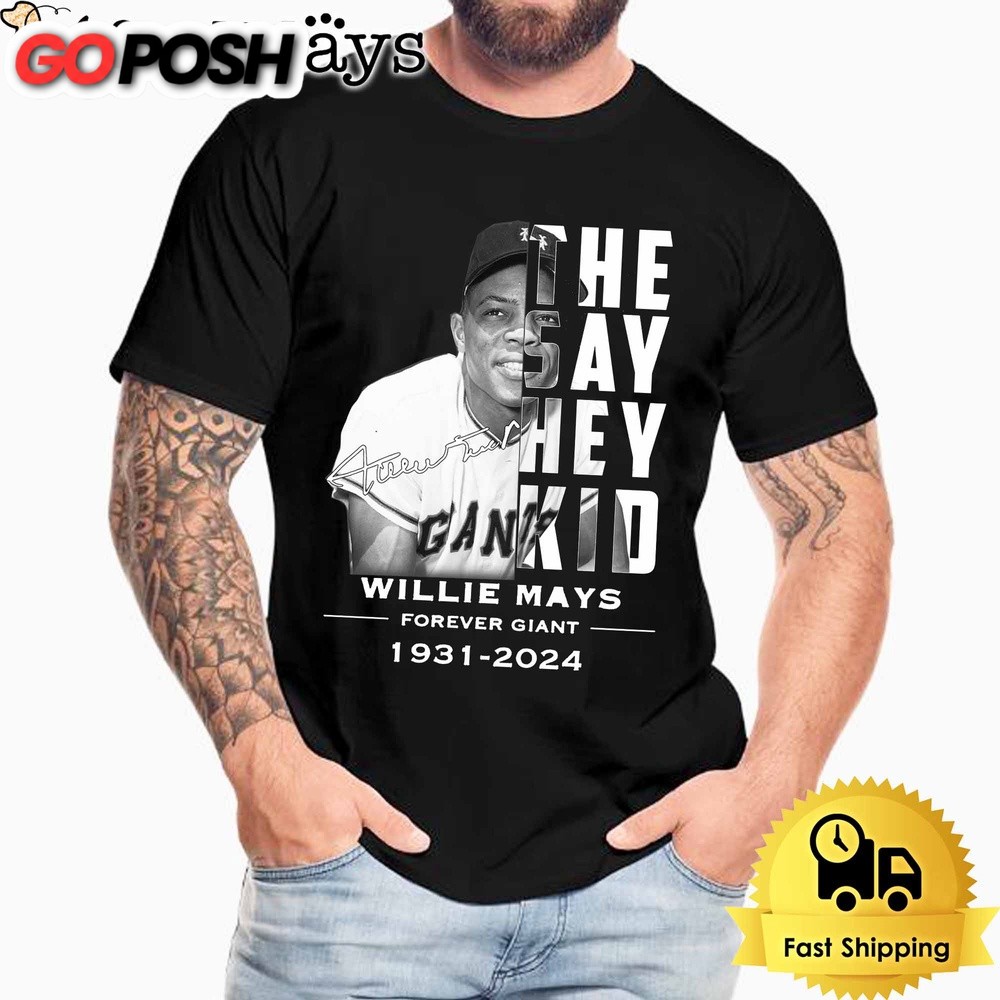 Willie Mays Forever Giant The Say Hey Kid T Shirt