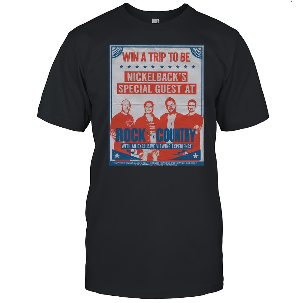 win-a-trip-to-be-nickelbacks-special-guest-at-rock-the-country-with-an-exclusive-j0vjypts Win A Trip To Be Nickelbacks Special Guest At Rock The Country With An Exclusive Viewing Experience 2025 T-shirt