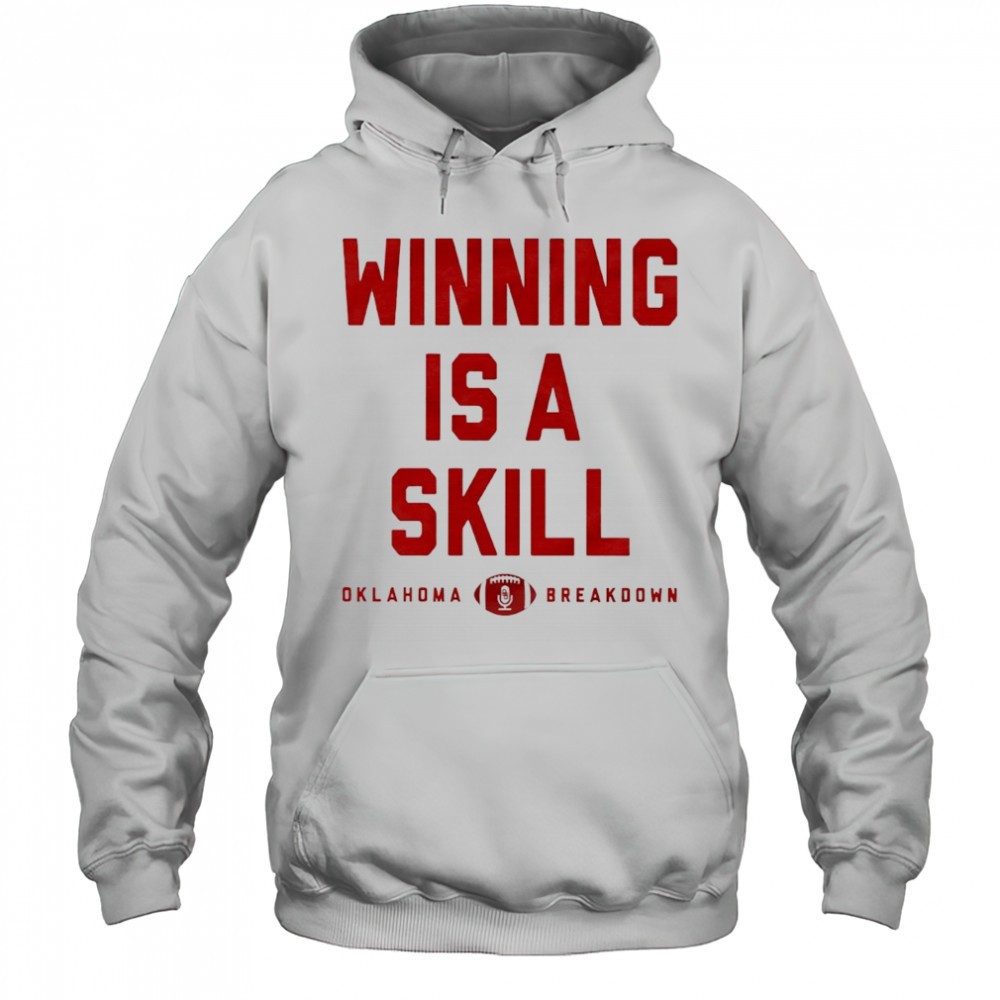 Winning is a skill Oklahoma Sooners breakdown shirt