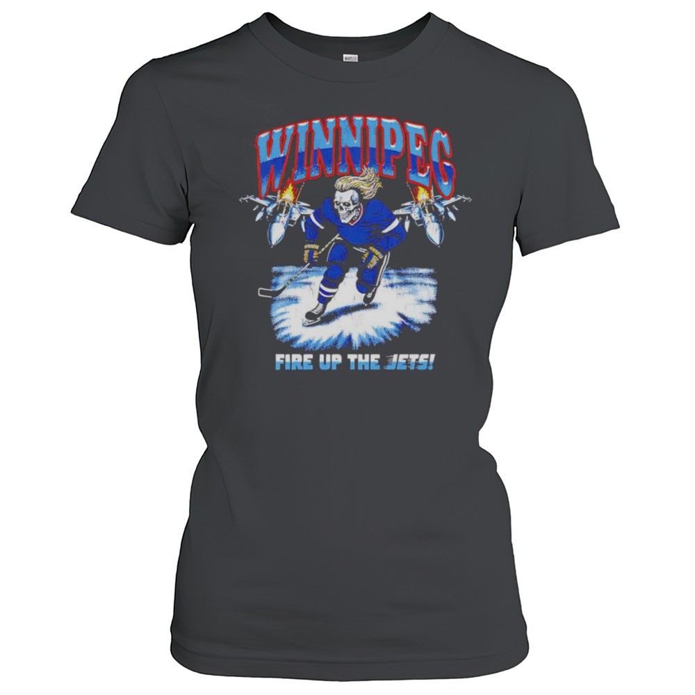 winnipeg-fire-up-the-jets-shirt-a02wf3gj Winnipeg Fire Up The Jets Shirt