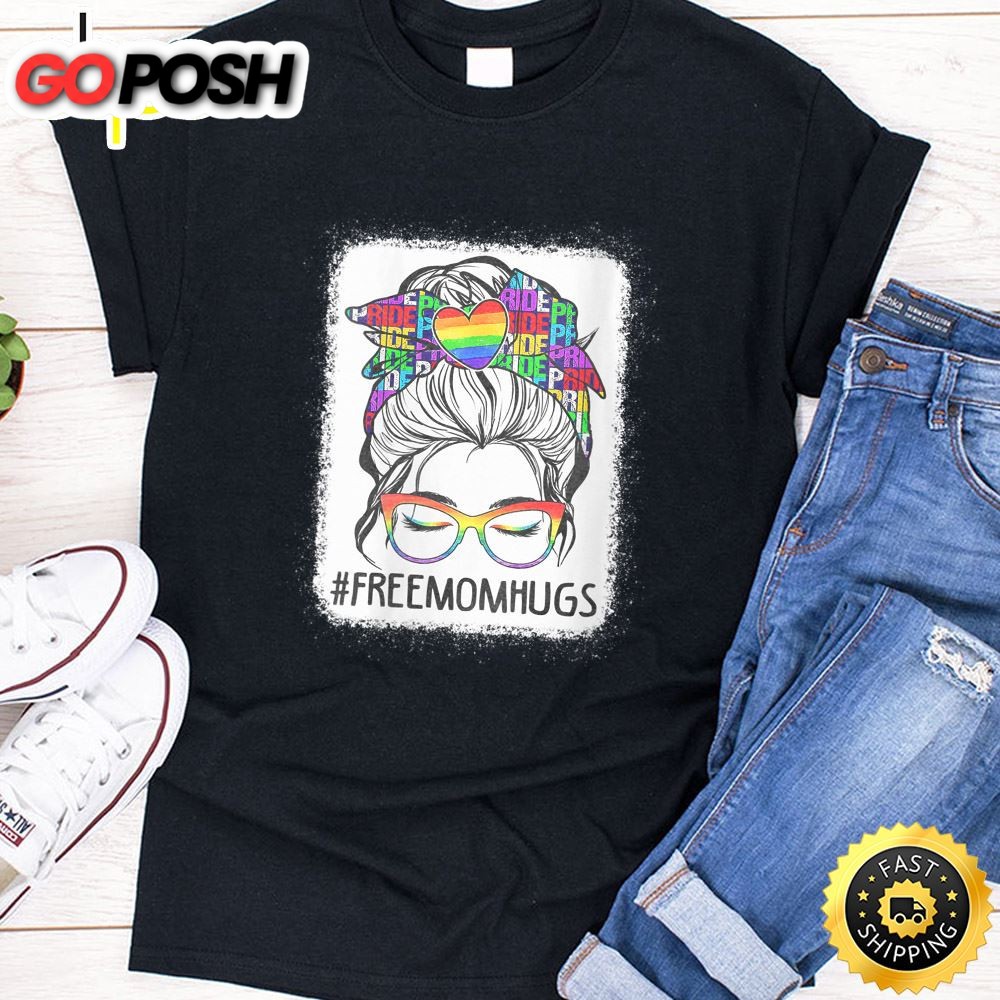 Womens Free Mom Hugs Messy Bun Lgbt Pride Rainbow Valentines Day T-shirt