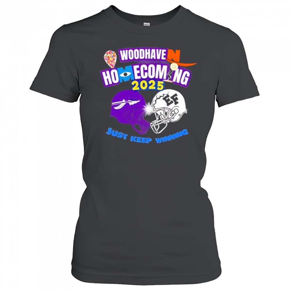 woodhave-homecoming-just-keep-winning-2025-shirt-6rklcjau Woodhave Homecoming just keep winning 2025 shirt
