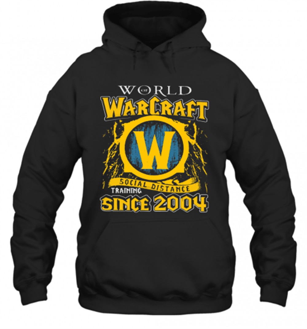 World Warcraft Social Distance Training Since 2004 T-Shirt