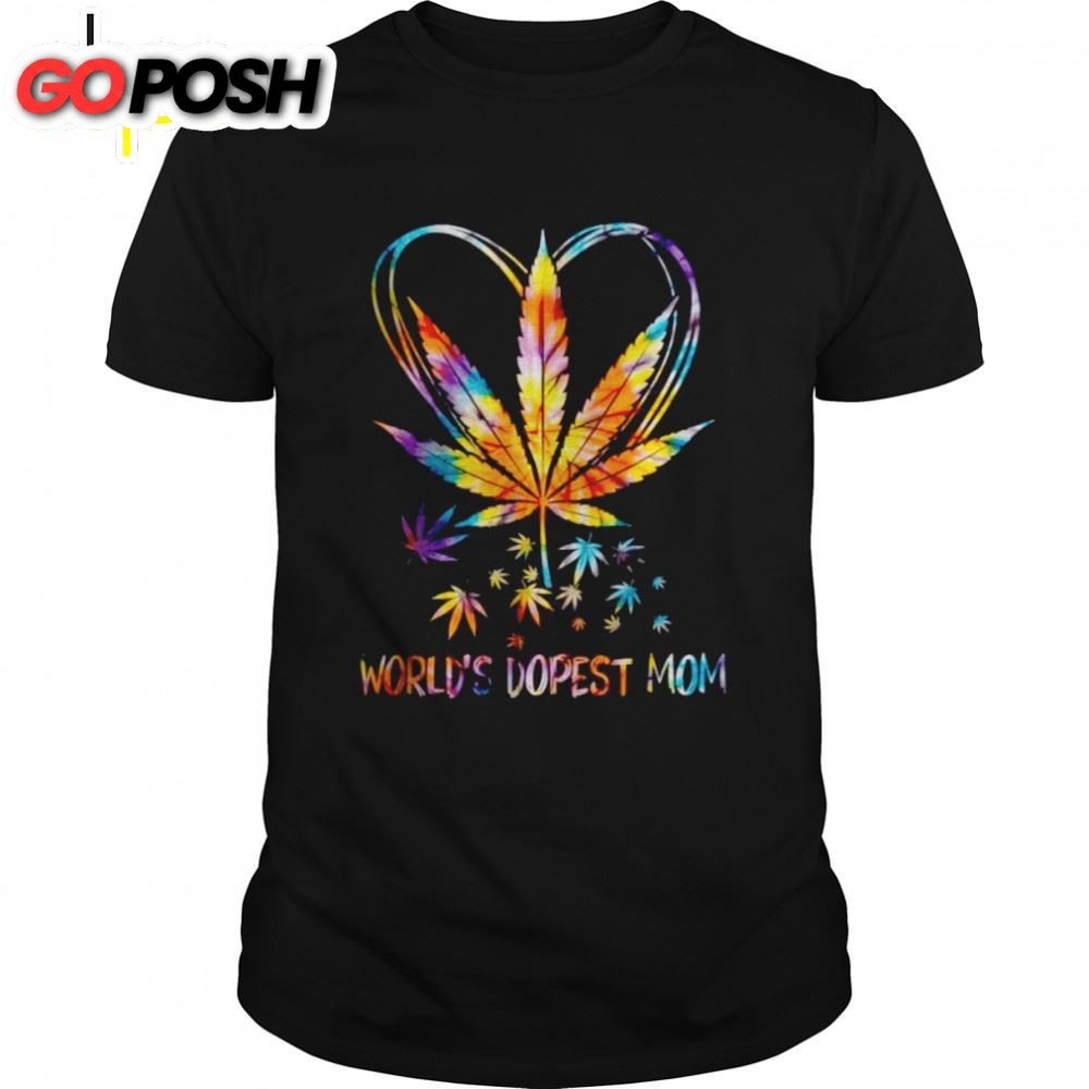 Worlds Dopest Mom Weed Leaf 420 Mothers Day Shirt