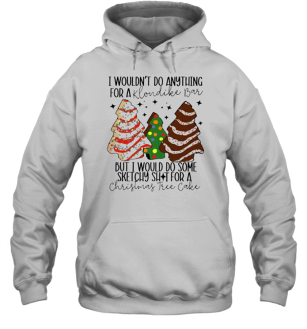 Would Do Anything For A Christmas Tree Cake Classic T-Shirt
