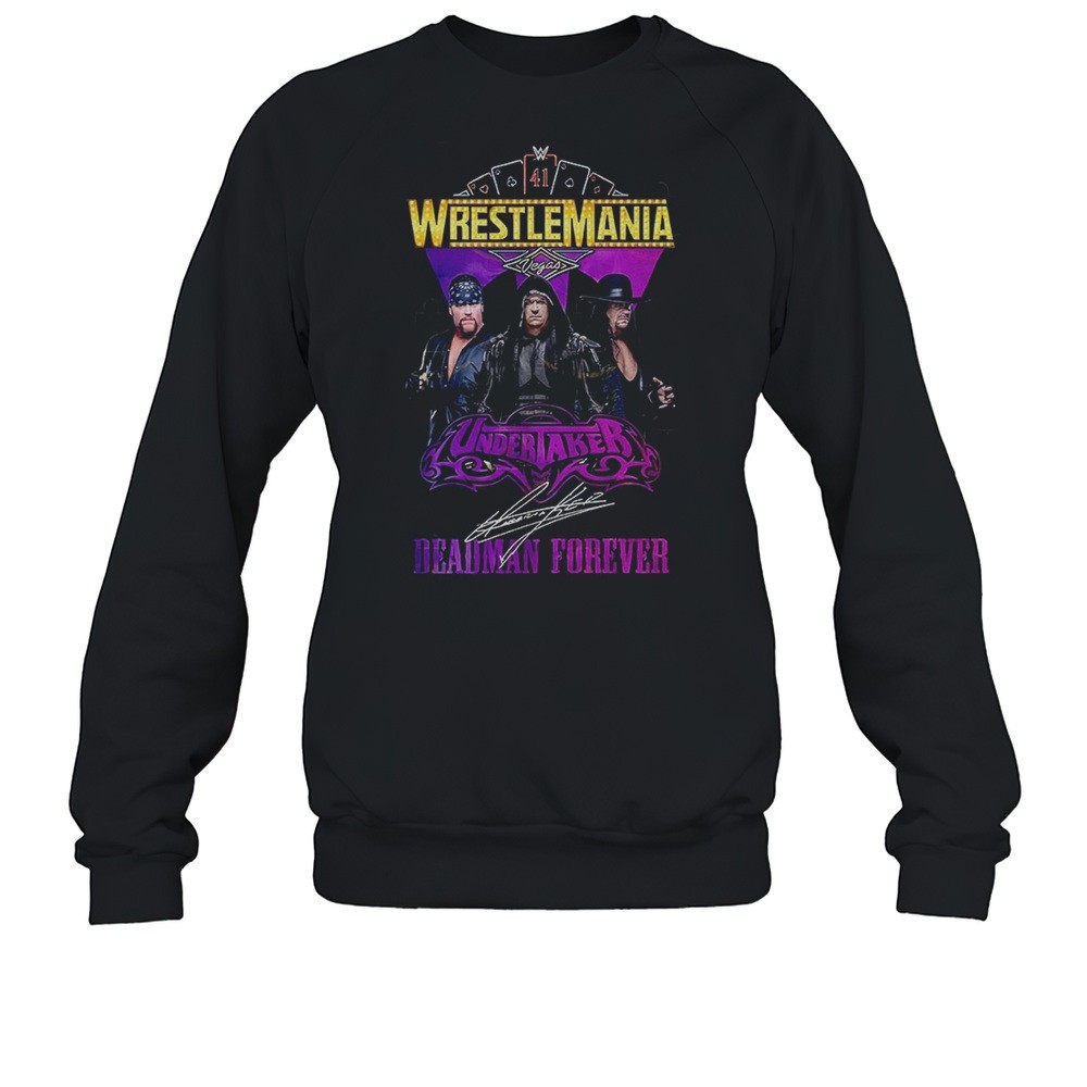 Wrestlemania Undertaker Deadman Forever Signature Shirt