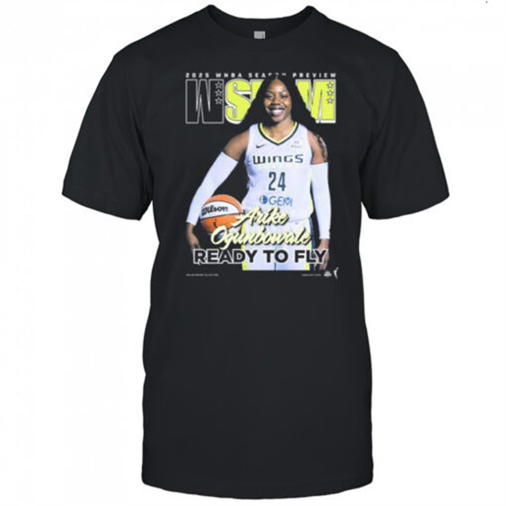 wslam-dallas-wings-arike-ogunbowale-2025-wnba-season-preview-ready-to-fly-t-shir-fm711gf8 WSLAM Dallas Wings Arike Ogunbowale 2025 WNBA Season Preview Ready To Fly t-shirt