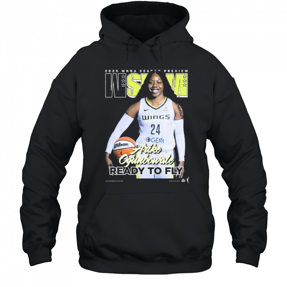 WSLAM Dallas Wings Arike Ogunbowale 2025 WNBA Season Preview Ready To Fly t-shirt