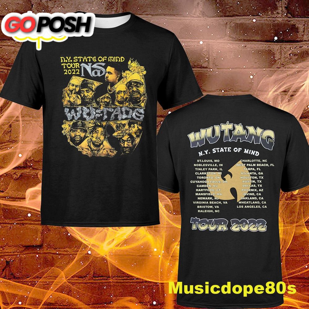 Wu-tang And Nas N.Y State Of Mind Tour 2022 Member Dates T-shirt
