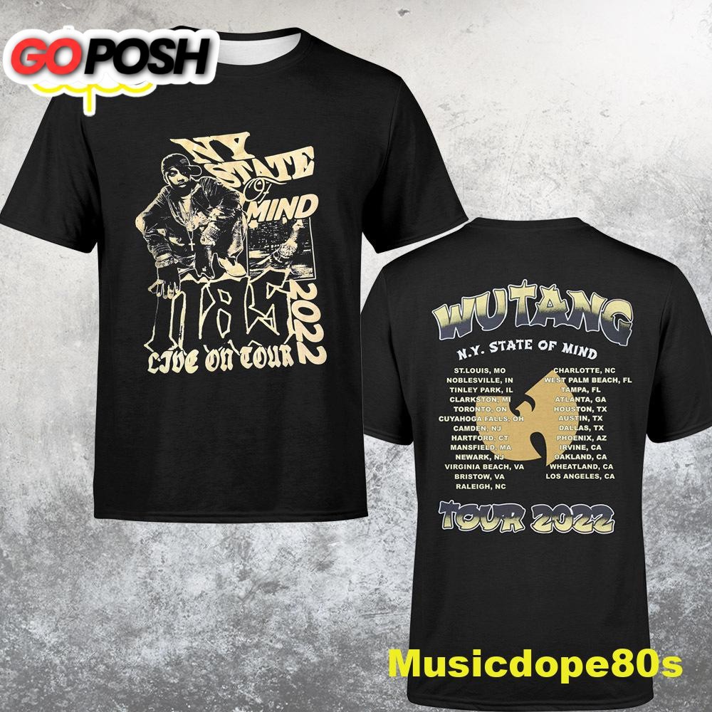 Wu-tang Clan New York State Of Mind Nas Live On Tour 2022 Dates Tshirt