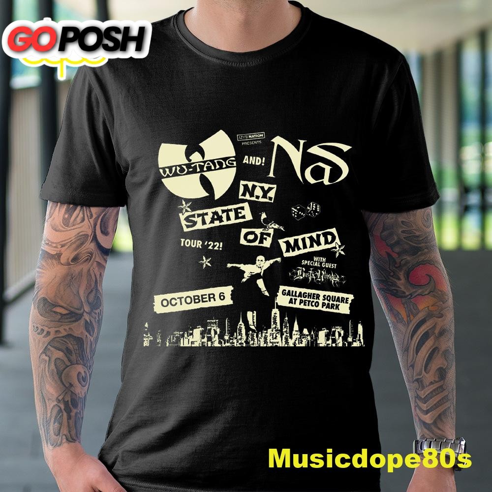 Wu-tang Clan New York State Of Mind Tour With Nas & Busta Rhymes On 10/6 Tshirt