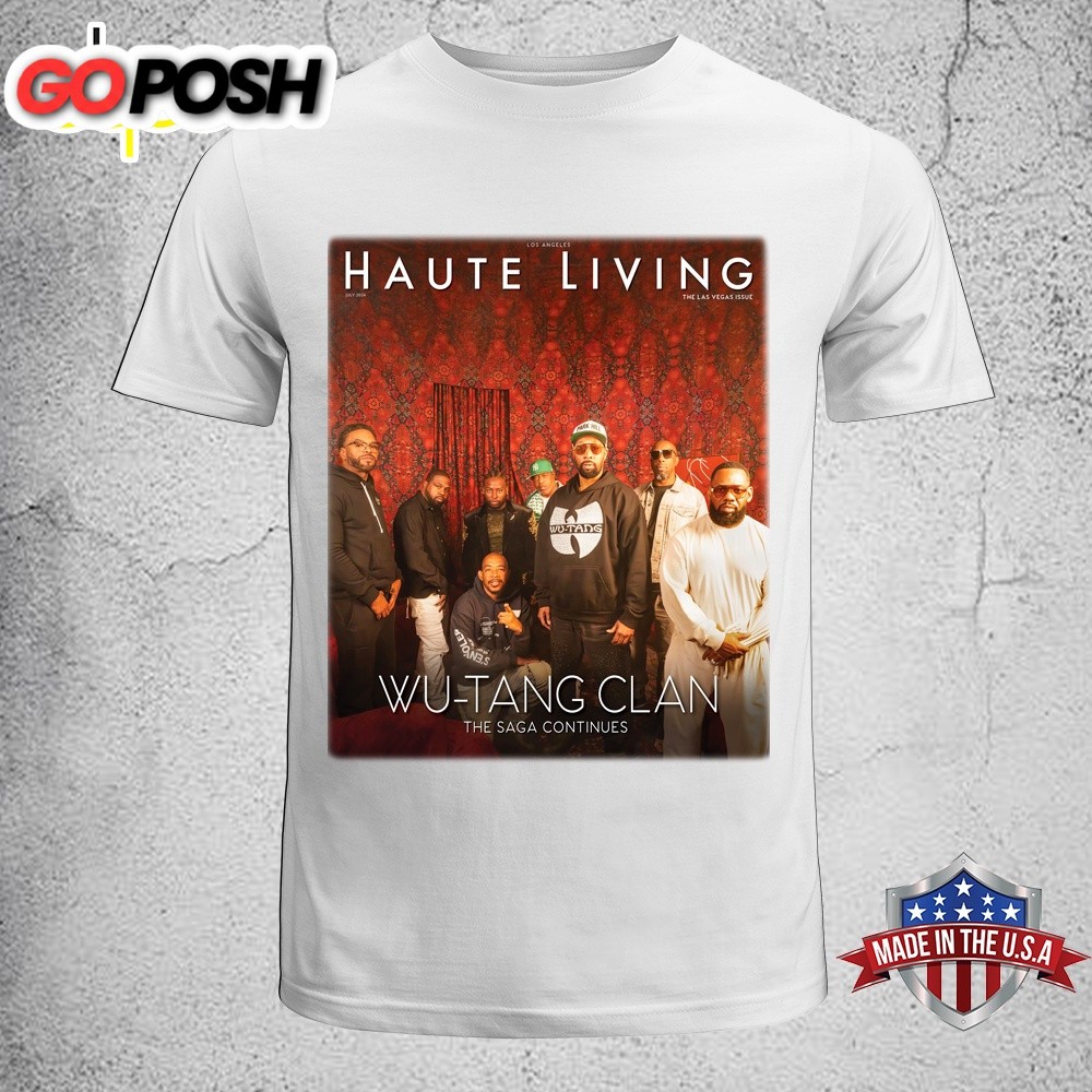 Wu-Tang Clan The Saga Continues Haute Living The Las Vegas Issue Unisex T-Shirt
