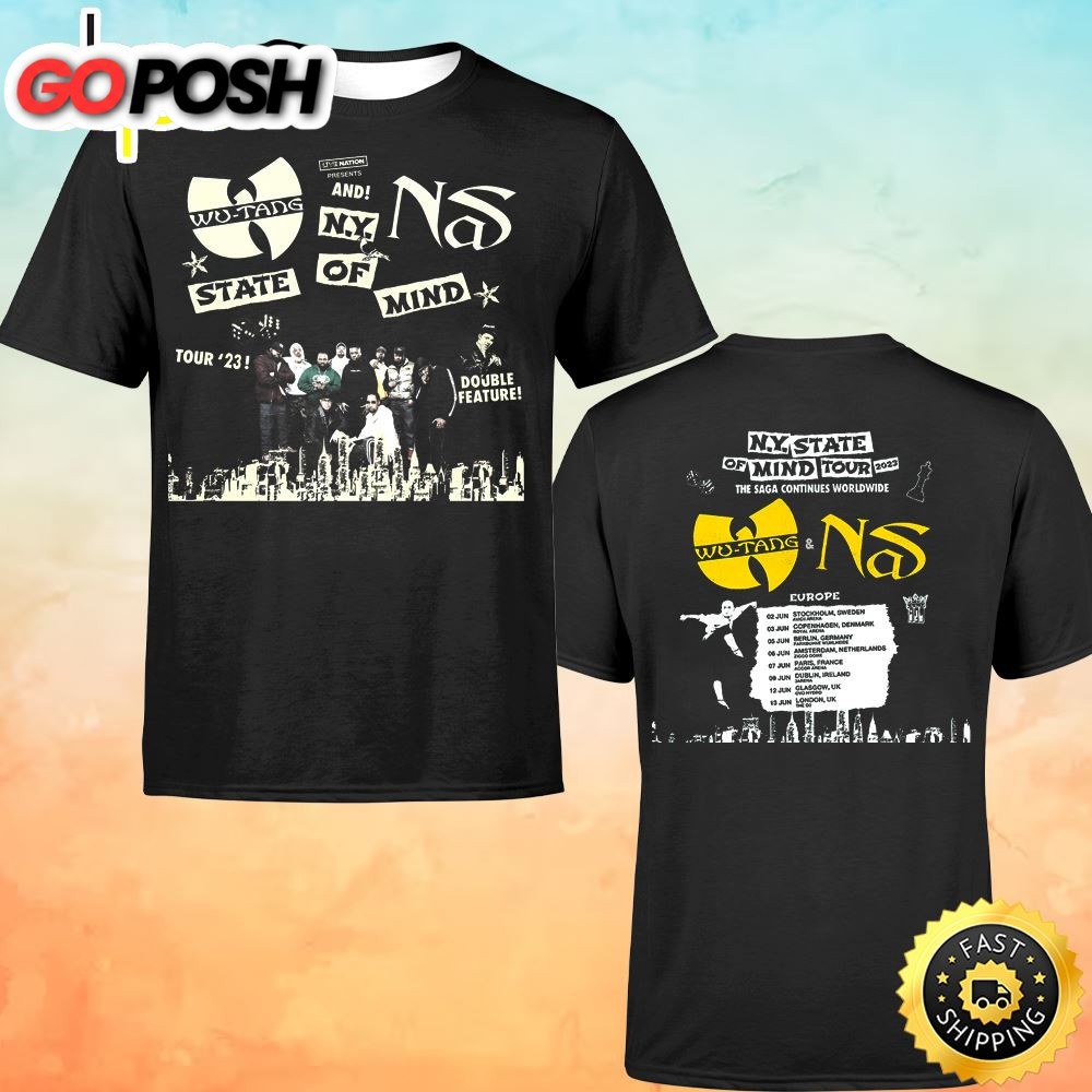 Wu-tang & Nas NY State Of Mind Tour 2023 Dates The Saga Continues Worldwide Europe Unisex T-shirt