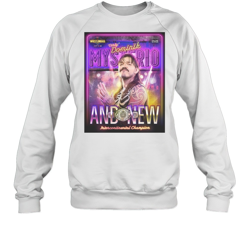 WWE Dirty Dominik Mysterio And New Intercontinental Champion WrestleMania 41 Vegas T-shirt