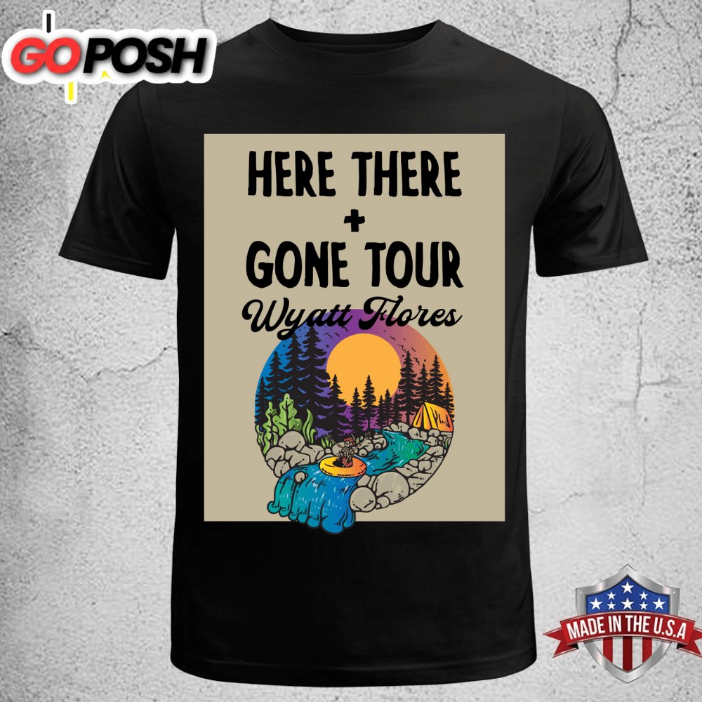 Wyatt Flores Here There Gone Tour T-shirt