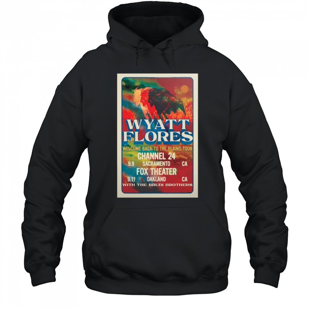 Wyatt Flores Welcome Back To The Plains Tour September 9 2025 Channel 24 Sacramento CA t-shirt